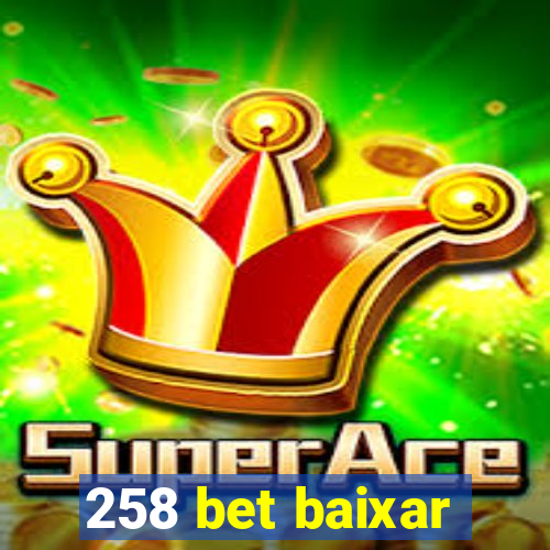 258 bet baixar